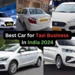 Best Car for taxi business in India 2024