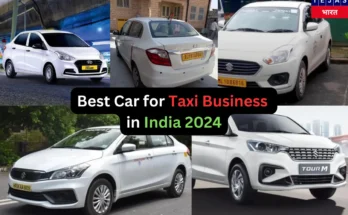 Best Car for taxi business in India 2024